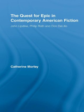 Titelbild: The Quest for Epic in Contemporary American Fiction 1st edition 9780415961134