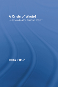 Imagen de portada: A Crisis of Waste? 1st edition 9780415960984
