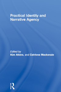 Cover image: Practical Identity and Narrative Agency 1st edition 9780415883917