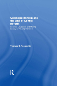 Cover image: Cosmopolitanism and the Age of School Reform 1st edition 9780415958158