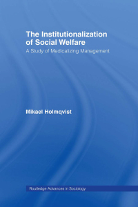 Omslagafbeelding: The Institutionalization of Social Welfare 1st edition 9780415542876