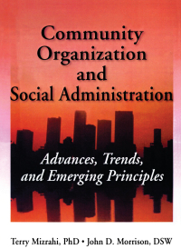 Cover image: Community Organization and Social Administration 1st edition 9781560242574