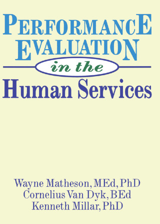 Cover image: Performance Evaluation in the Human Services 1st edition 9781560243793