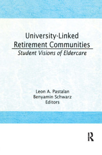 Imagen de portada: University-Linked Retirement Communities 1st edition 9781560245704