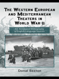 表紙画像: The Western European and Mediterranean Theaters in World War II 1st edition 9780415957694