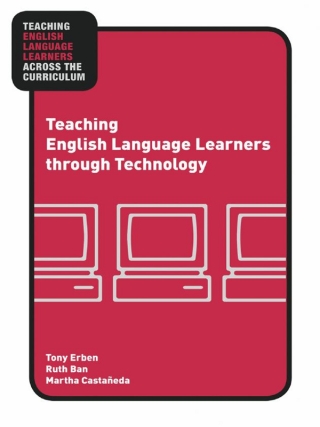 Cover image: Teaching English Language Learners through Technology 1st edition 9780415957687