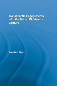 Imagen de portada: Transatlantic Engagements with the British Eighteenth Century 1st edition 9781138993778