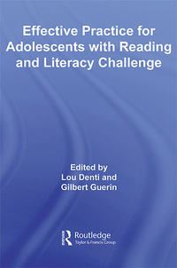 Cover image: Effective Practice for Adolescents with Reading and Literacy Challenges 1st edition 9780415957366