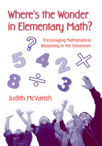 Cover image: Where's the Wonder in Elementary Math? 1st edition 9780415957168