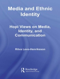 Imagen de portada: Media and Ethnic Identity 1st edition 9780415957038