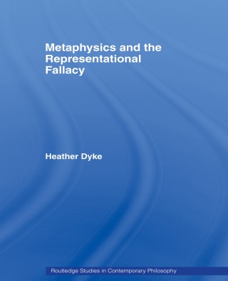 Cover image: Metaphysics and the Representational Fallacy 1st edition 9780415541701