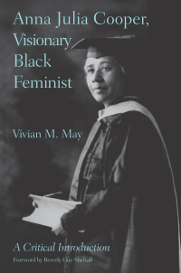 صورة الغلاف: Anna Julia Cooper, Visionary Black Feminist 1st edition 9780415956420