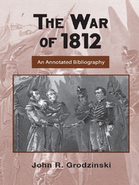 Cover image: The War of 1812 1st edition 9780415956314