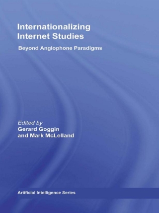 表紙画像: Internationalizing Internet Studies 1st edition 9780415878425