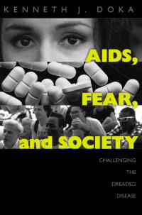 صورة الغلاف: AIDS, Fear and Society 1st edition 9781560322481
