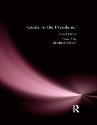 Omslagafbeelding: Guide to the Presidency 1st edition 9781568020181
