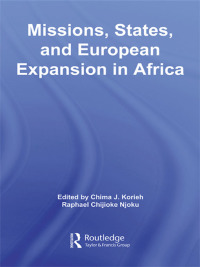 Cover image: Missions, States, and European Expansion in Africa 1st edition 9780415955591