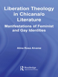 Immagine di copertina: Liberation Theology in Chicana/o Literature 1st edition 9780415541633