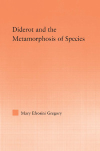 صورة الغلاف: Diderot and the Metamorphosis of Species 1st edition 9781138967687
