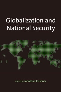 Imagen de portada: Globalization and National Security 1st edition 9780415955102