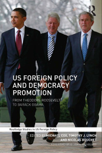 Imagen de portada: US Foreign Policy and Democracy Promotion 1st edition 9780415679794