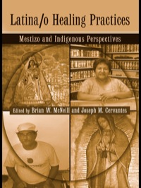 Omslagafbeelding: Latina/o Healing Practices 1st edition 9781138979413