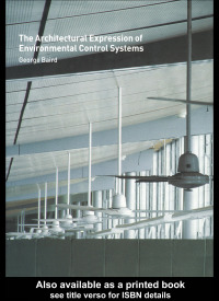 Cover image: The Architectural Expression of Environmental Control Systems 1st edition 9780419244301