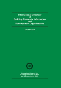 صورة الغلاف: International Directory of Building Research Information and Development Organizations 1st edition 9780367580339