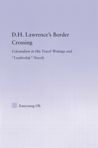Cover image: D.H. Lawrence's Border Crossing 1st edition 9780415976442