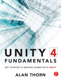 Cover image: Unity 4 Fundamentals 1st edition 9781138428430