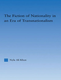 Immagine di copertina: The Fiction of Nationality in an Era of Transnationalism 1st edition 9780415975216