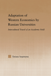Cover image: Adaptation of Western Economics by Russian Universities 1st edition 9780415975094