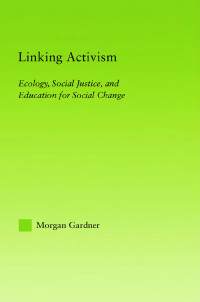 صورة الغلاف: Linking Activism 1st edition 9780415803939