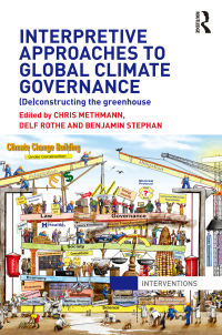 Immagine di copertina: Interpretive Approaches to Global Climate Governance 1st edition 9780415521888