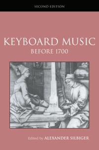 Cover image: Keyboard Music Before 1700 2nd edition 9780415968911