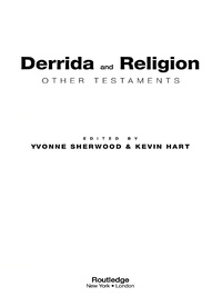 Imagen de portada: Derrida and Religion 1st edition 9780415968898