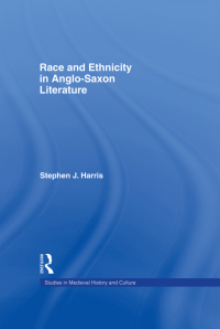 Imagen de portada: Race and Ethnicity in Anglo-Saxon Literature 1st edition 9780415968720