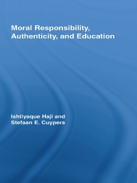 Cover image: Moral Responsibility, Authenticity, and Education 1st edition 9780415541756