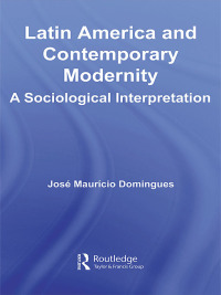 Imagen de portada: Latin America and Contemporary Modernity 1st edition 9780415512923