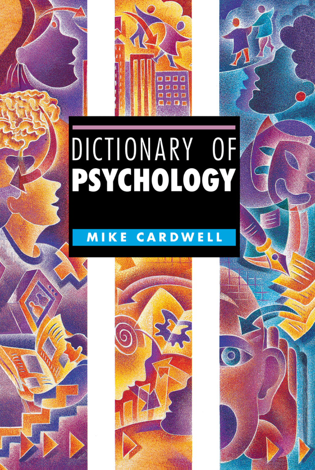 Dictionary of Psychology 1st Edition