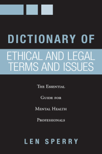 Cover image: Dictionary of Ethical and Legal Terms and Issues 1st edition 9780415953221