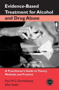 Cover image: Evidence-Based Treatments for Alcohol and Drug Abuse 1st edition 9780415952859