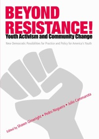 Imagen de portada: Beyond Resistance! Youth Activism and Community Change 1st edition 9780415952507