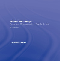 Cover image: White Weddings 2nd edition 9780415951944