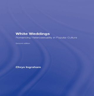 Cover image: White Weddings 2nd edition 9780415951944