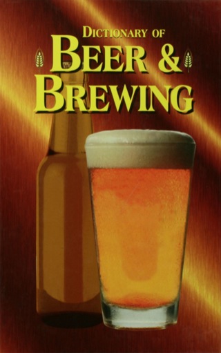 Imagen de portada: Dictionary of Beer and Brewing 2nd edition 9781579580780