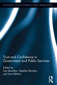 表紙画像: Trust and Confidence in Government and Public Services 1st edition 9780415896191