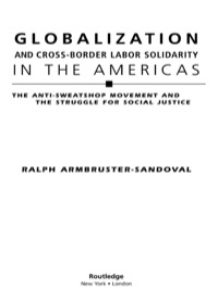 Imagen de portada: Globalization and Cross-Border Labor Solidarity in the Americas 1st edition 9780415949569