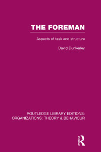 Imagen de portada: The Foreman (RLE: Organizations) 1st edition 9780415823098
