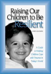 Omslagafbeelding: Raising Our Children to Be Resilient 1st edition 9780415949064